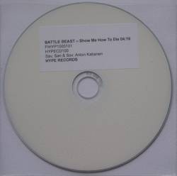 Battle Beast : Show Me How to Die